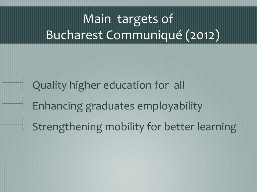 main targets of bucharest communiqu 2012