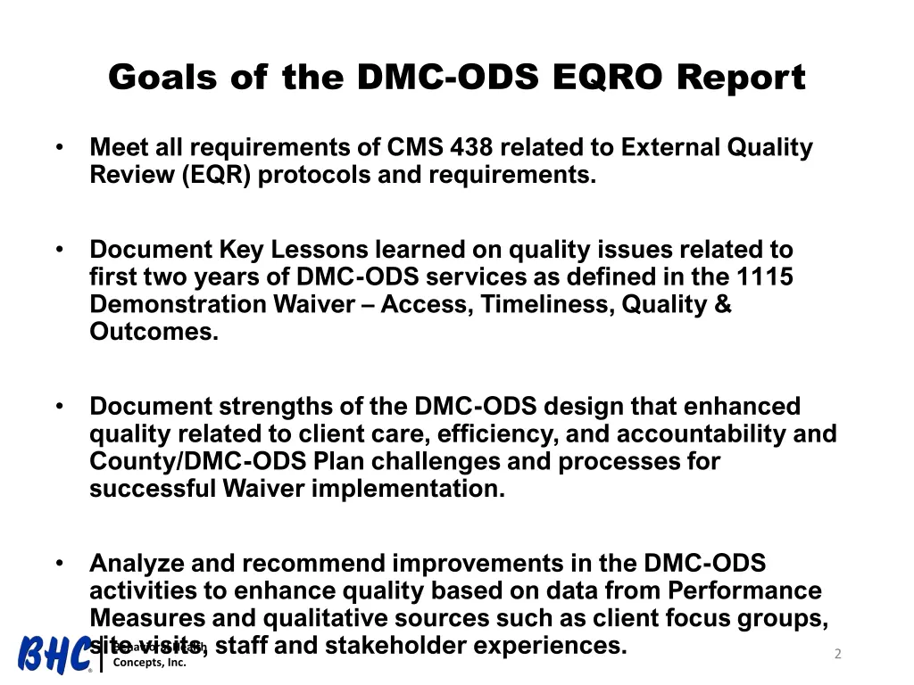 goals of the dmc ods eqro report