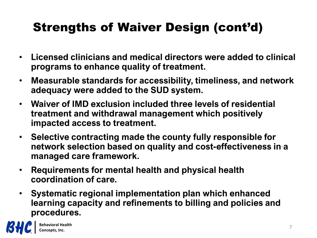 strengths of waiver design cont d