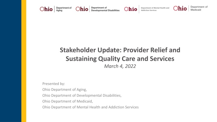 stakeholder update provider relief and sustaining