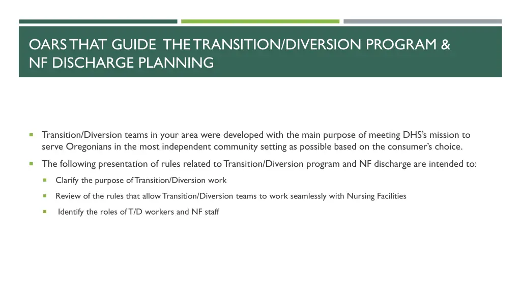 oars that guide the transition diversion program