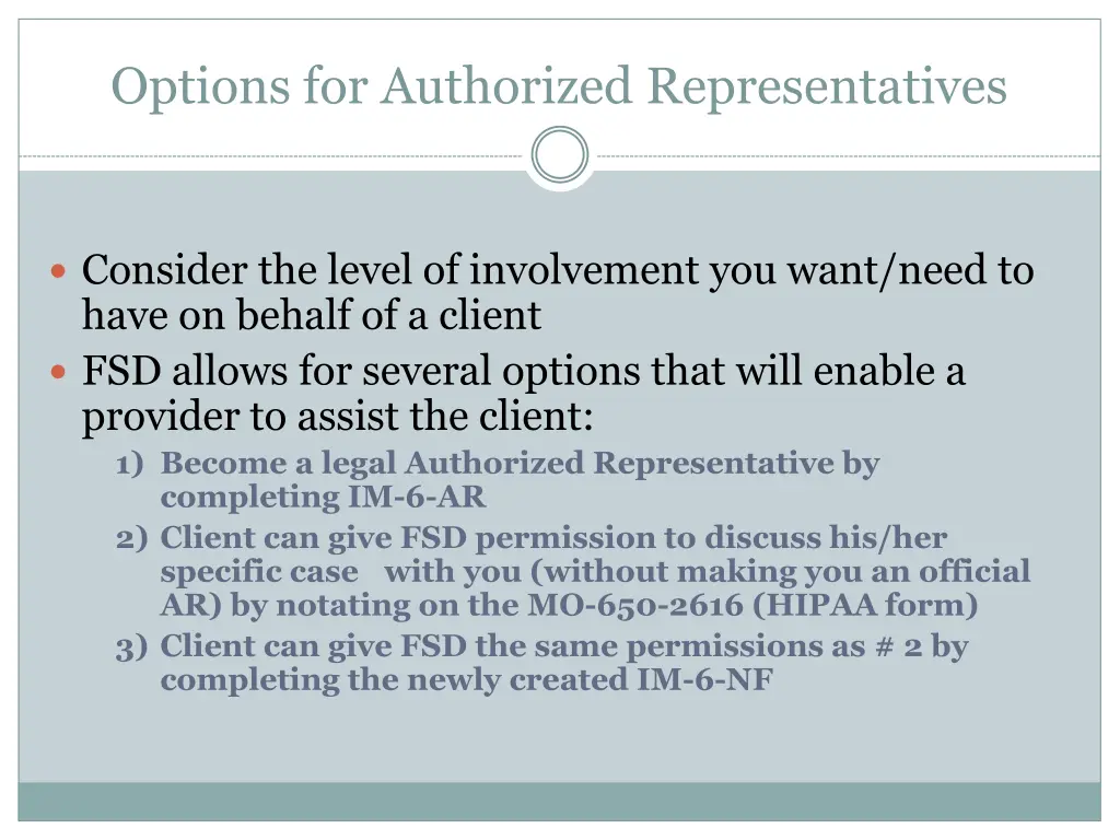 options for authorized representatives