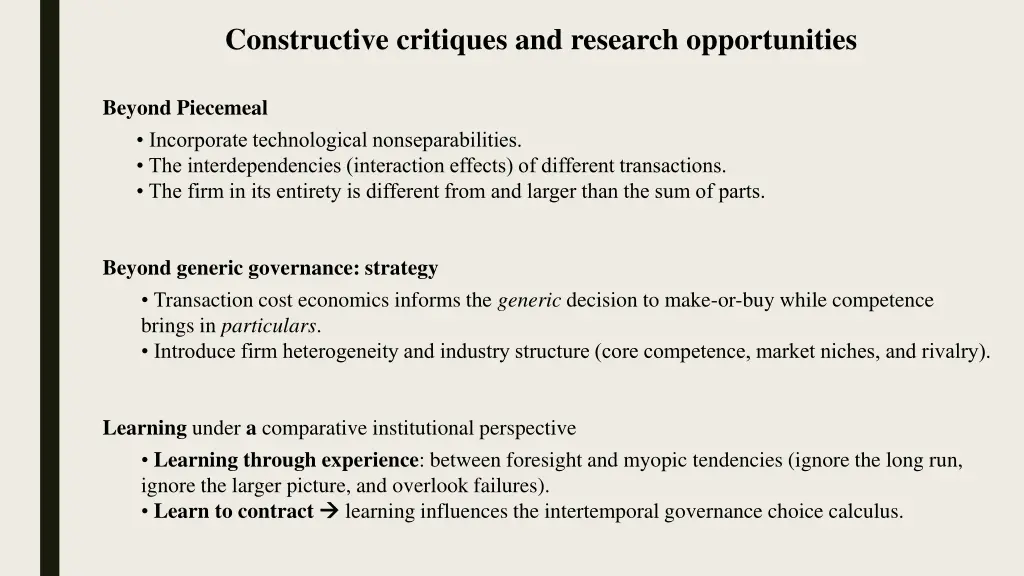 constructive critiques and research opportunities