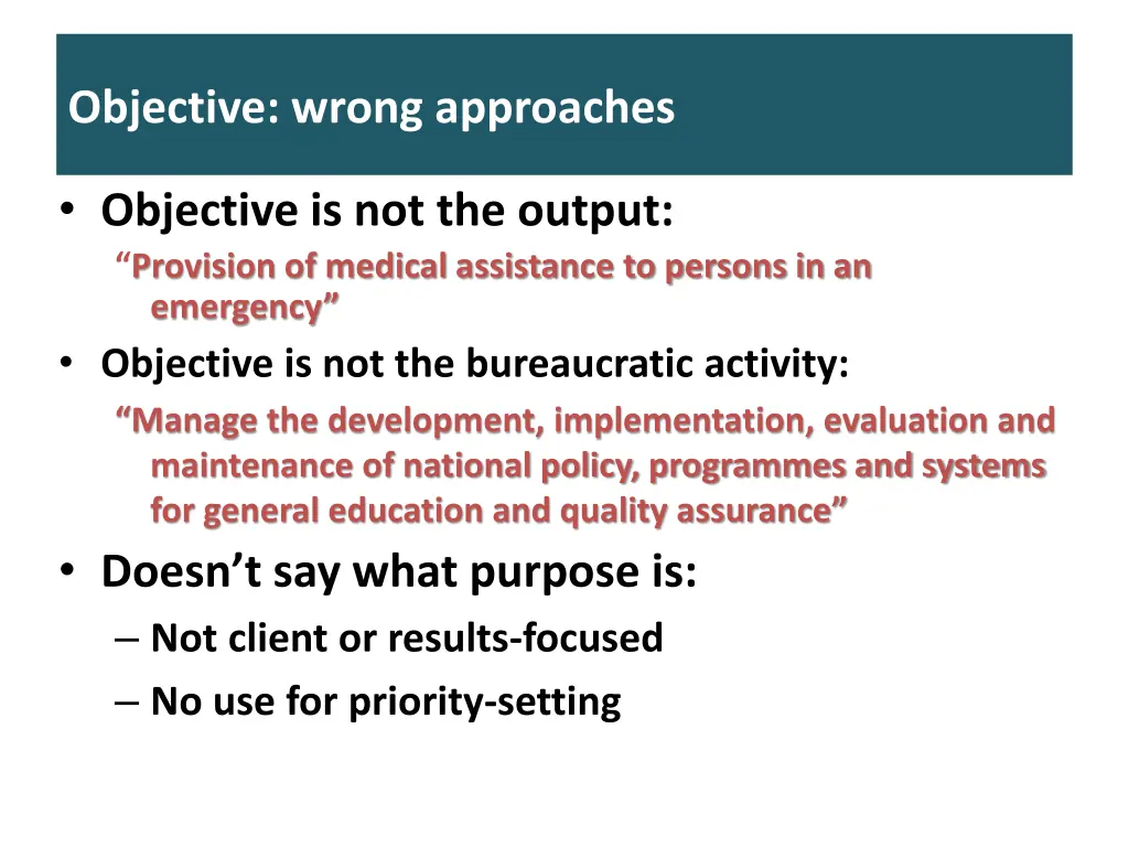 objective wrong approaches