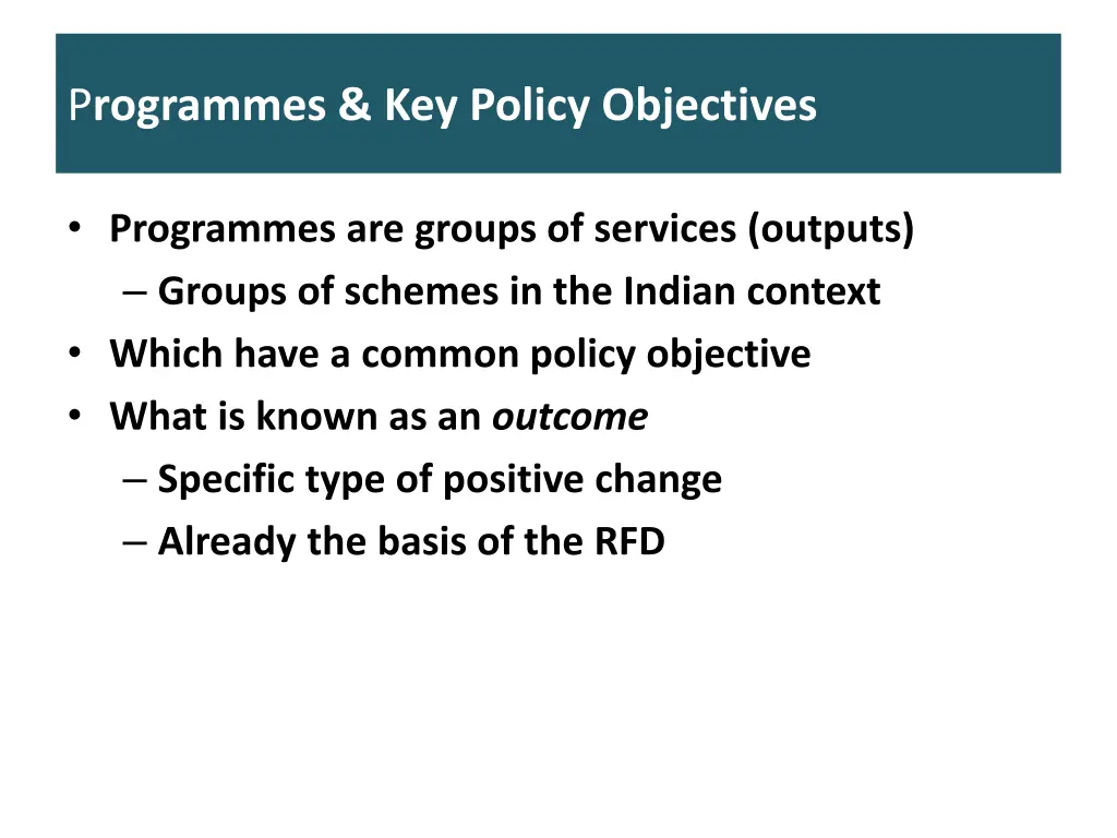 p rogrammes key policy objectives