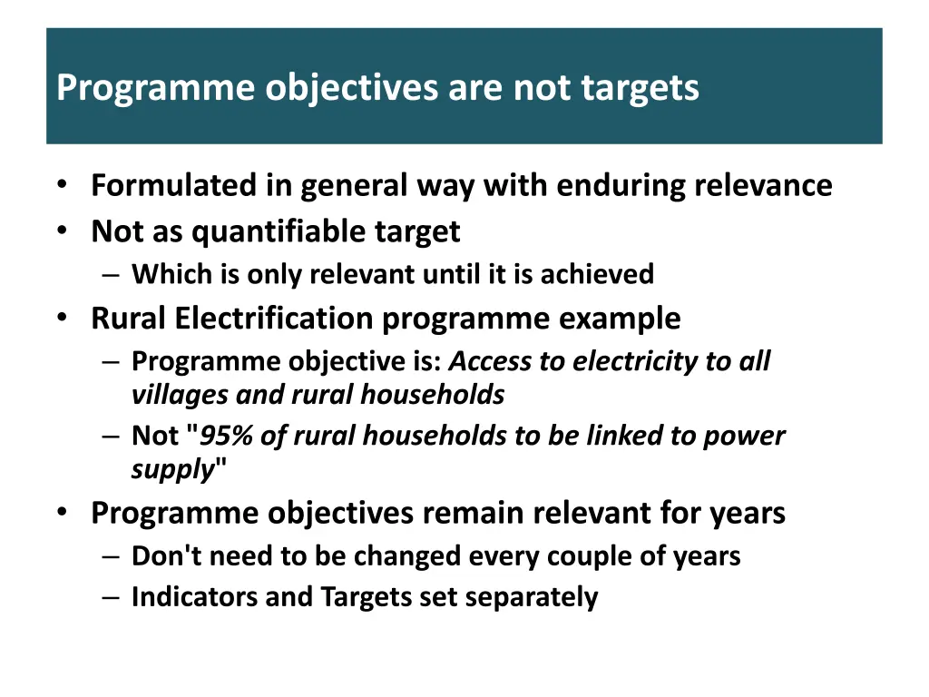 programme objectives are not targets