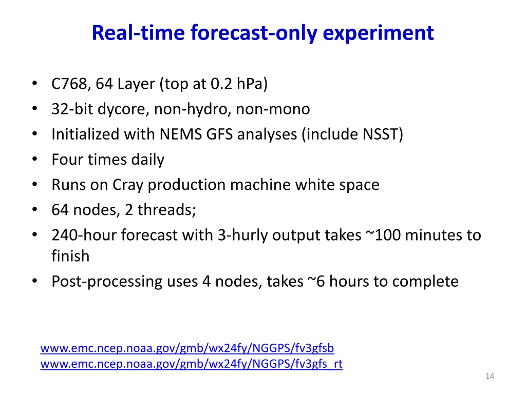 real time forecast only experiment