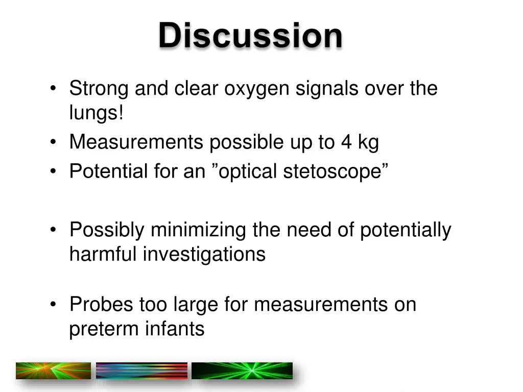 strong and clear oxygen signals over the lungs