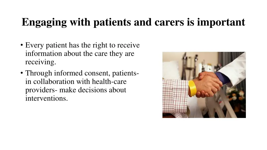 engaging with patients and carers is important
