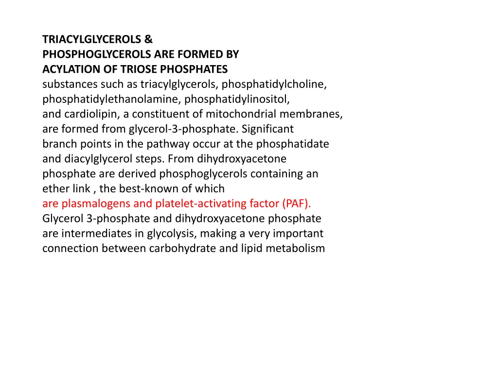triacylglycerols phosphoglycerols are formed