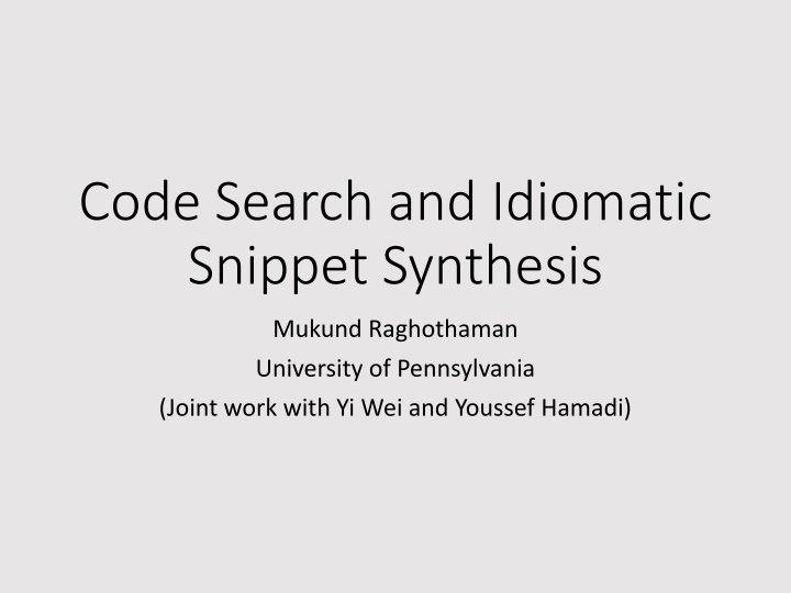 code search and idiomatic snippet synthesis