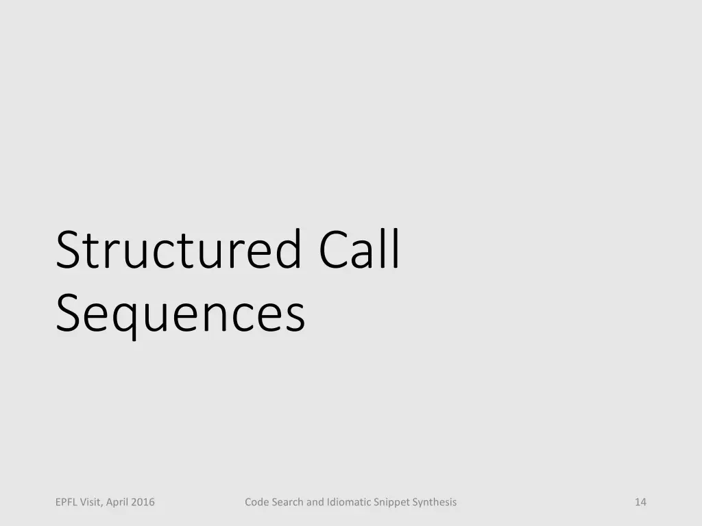 structured call sequences