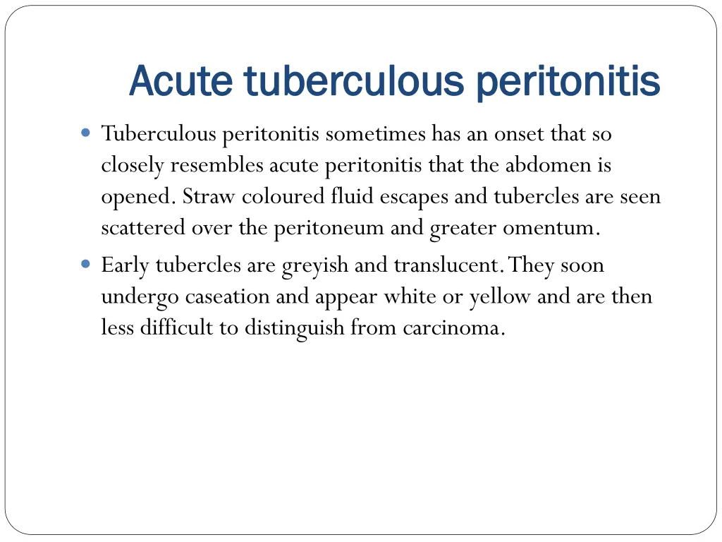 acute acute tuberculous tuberculous peritonitis