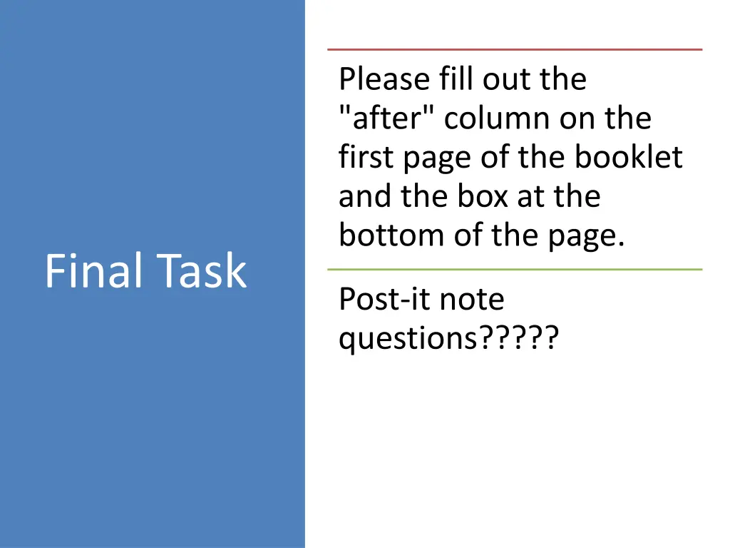 please fill out the after column on the first