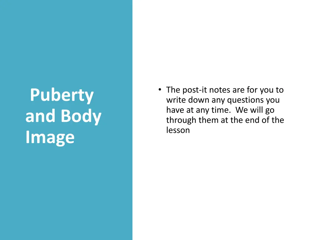 the post it notes are for you to write down