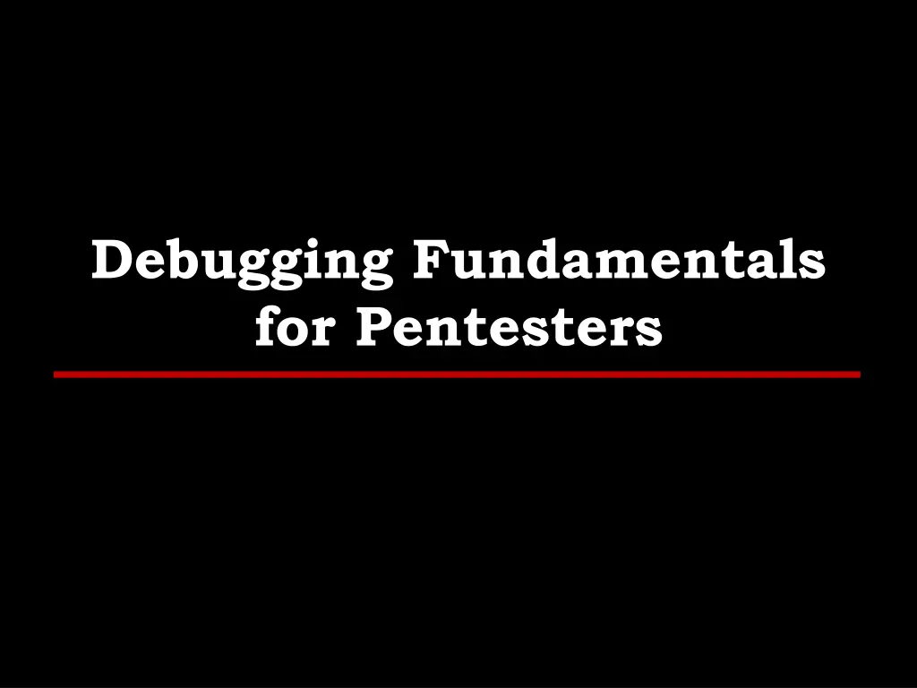 debugging fundamentals for pentesters