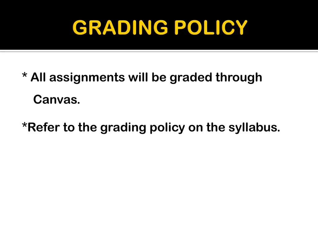 all assignments will be graded through