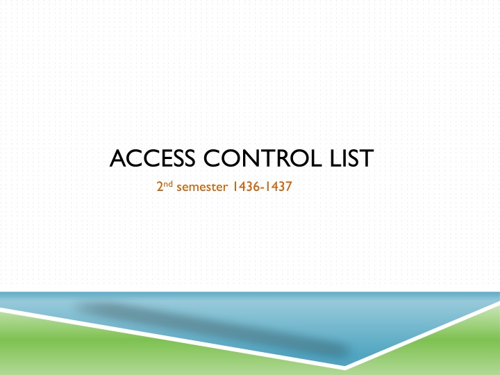 access control list 2 nd semester 1436 1437