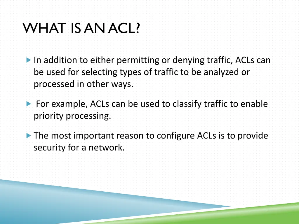 what is an acl 1