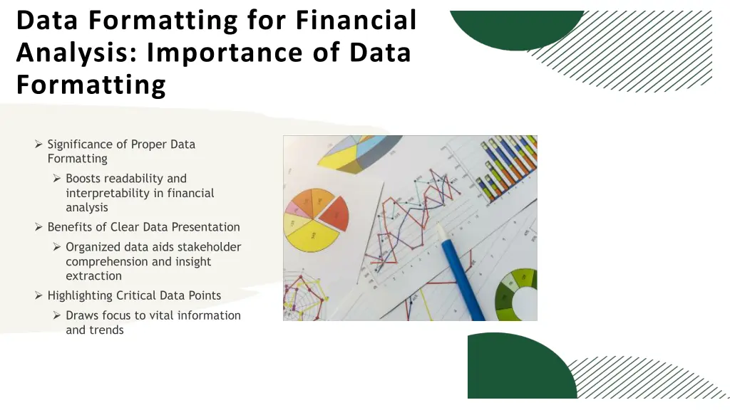 data formatting for financial analysis importance