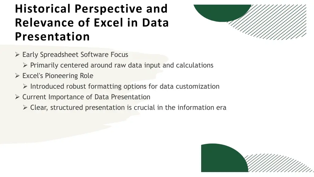 historical perspective and relevance of excel