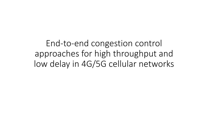 end to end congestion control approaches for high