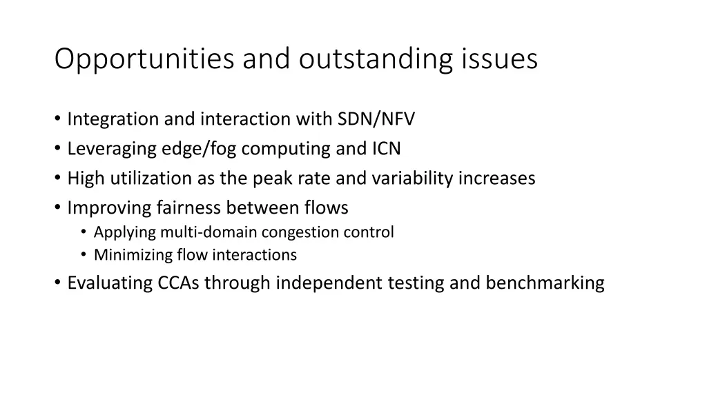 opportunities and outstanding issues