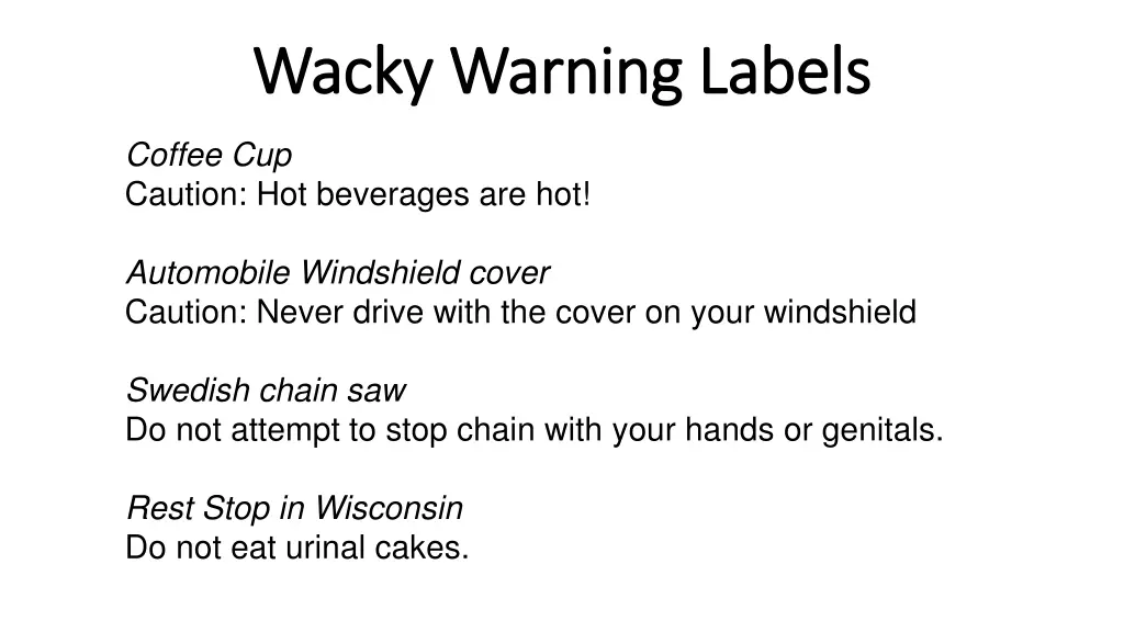 wacky warning labels wacky warning labels 1