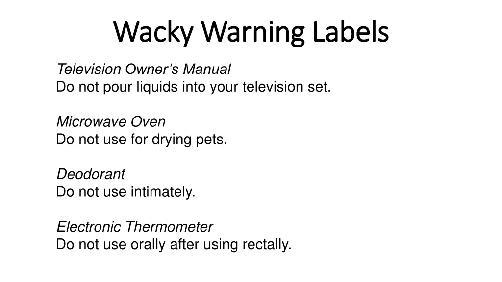 wacky warning labels wacky warning labels 2