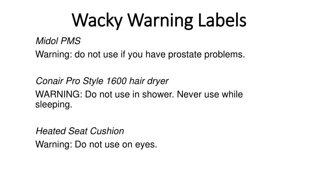 wacky warning labels wacky warning labels midol