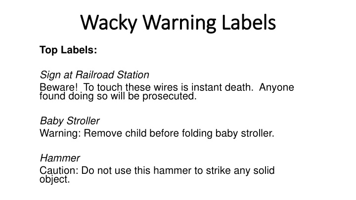 wacky warning labels wacky warning labels