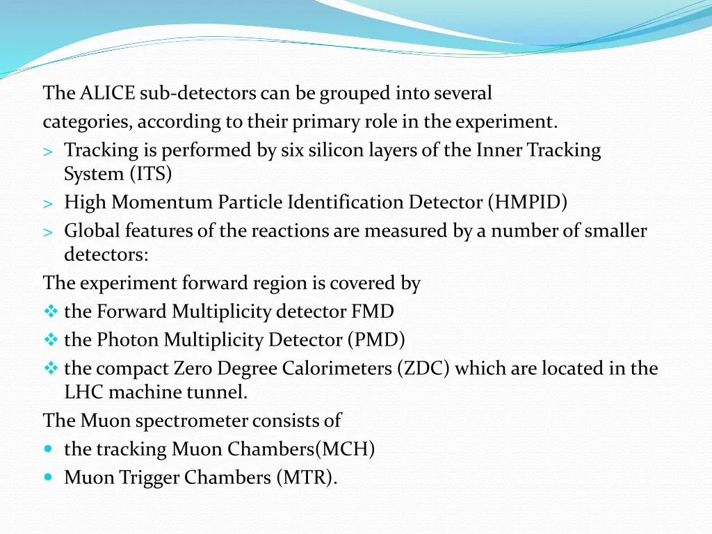 the alice sub detectors can be grouped into