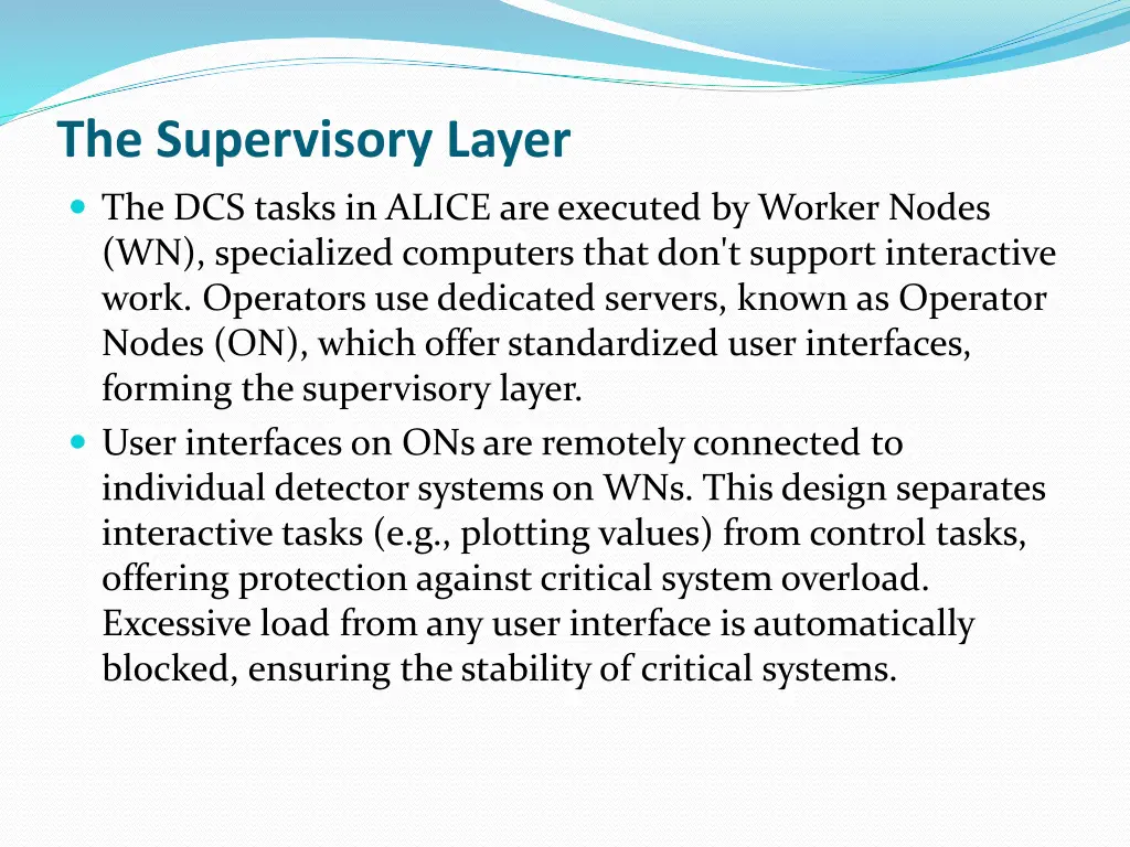 the supervisory layer
