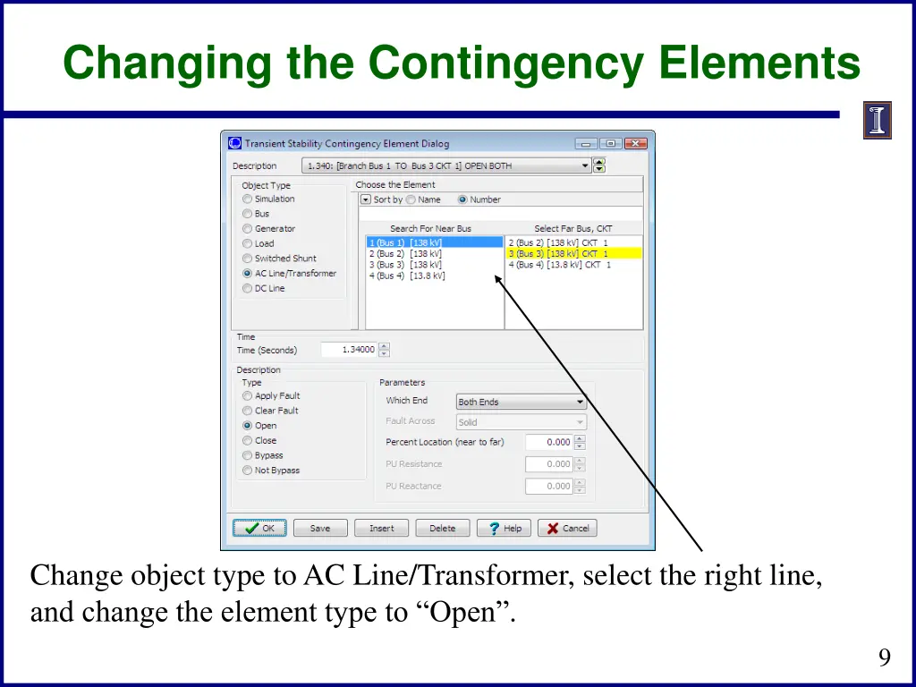 changing the contingency elements