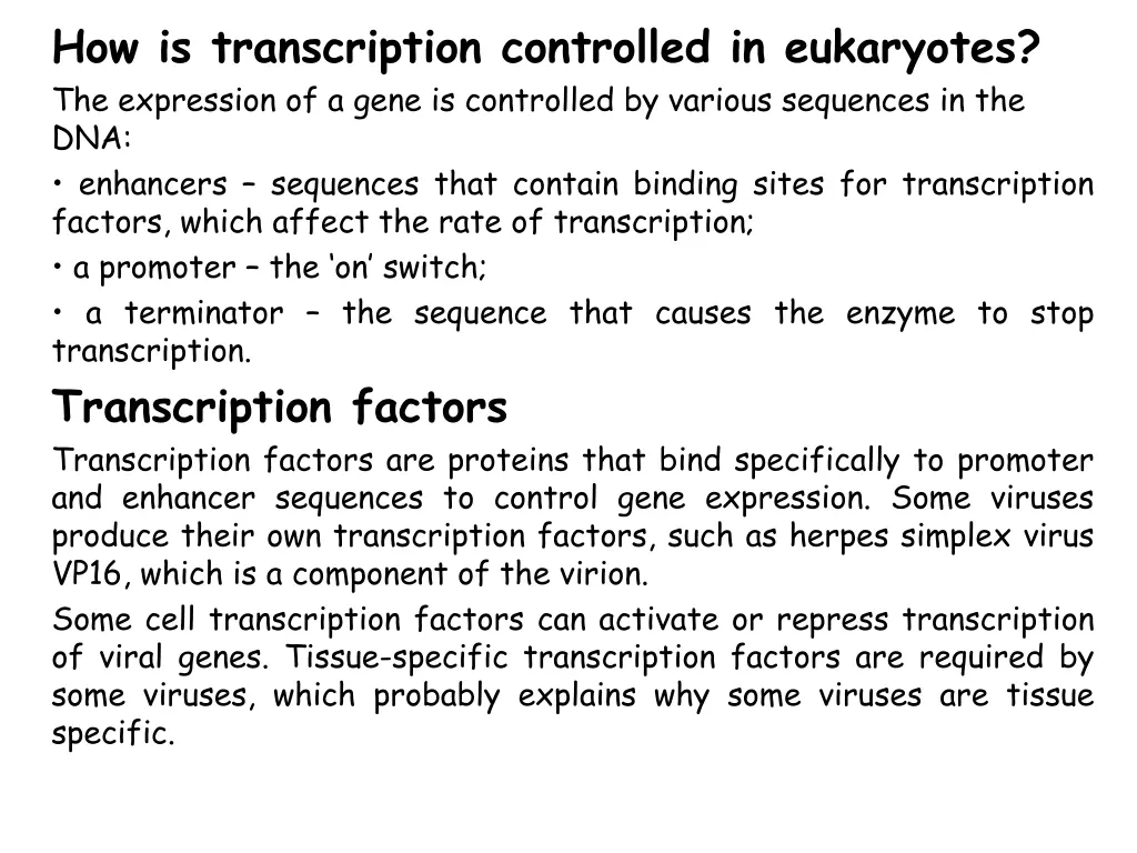 how is transcription controlled in eukaryotes