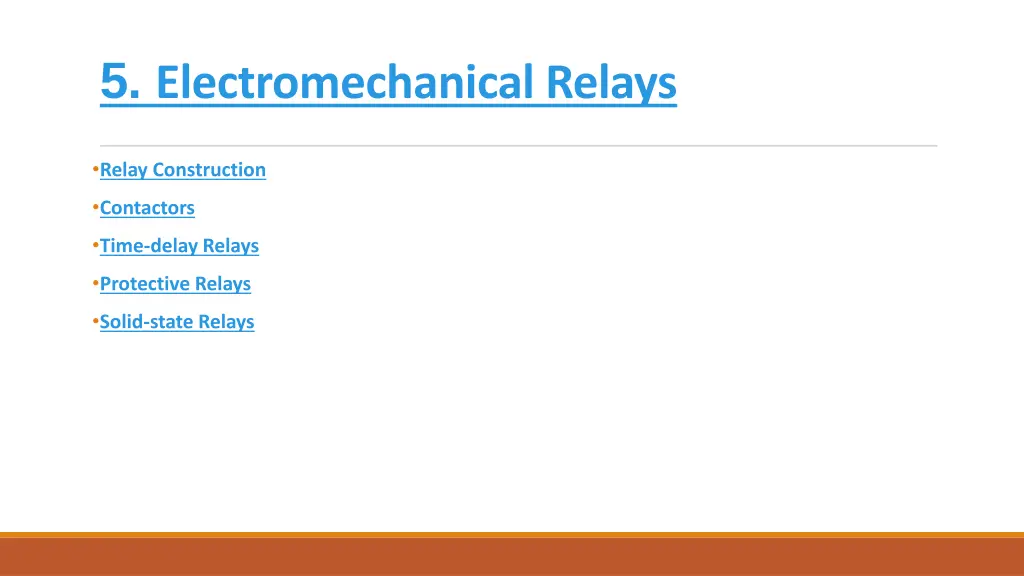 5 electromechanical relays