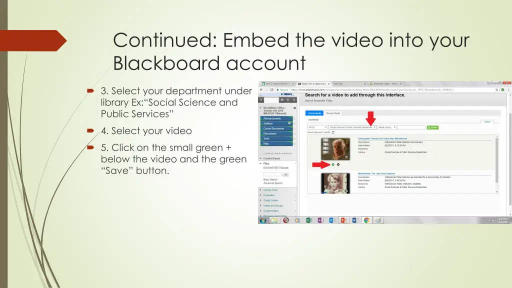 continued embed the video into your blackboard