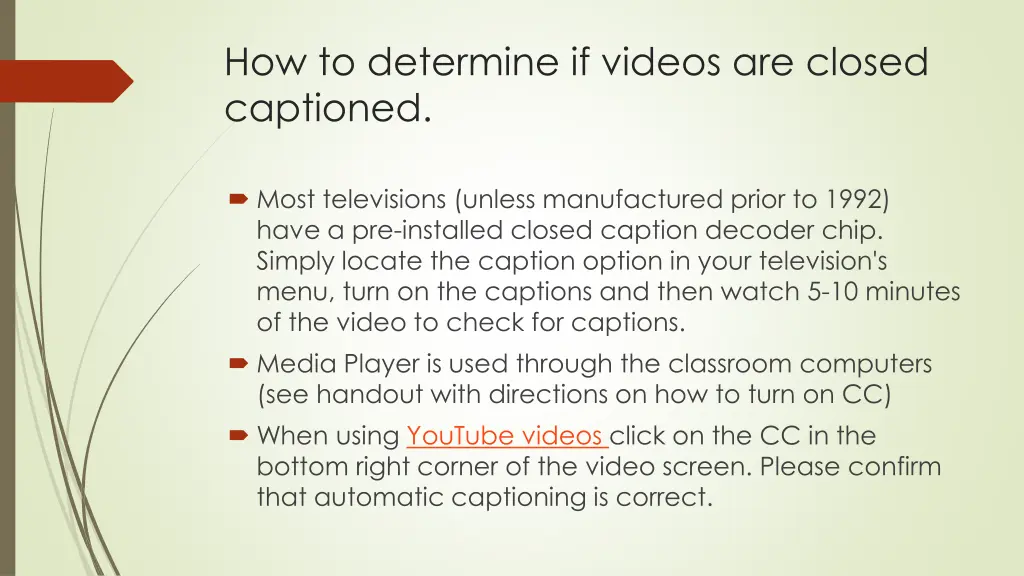 how to determine if videos are closed captioned