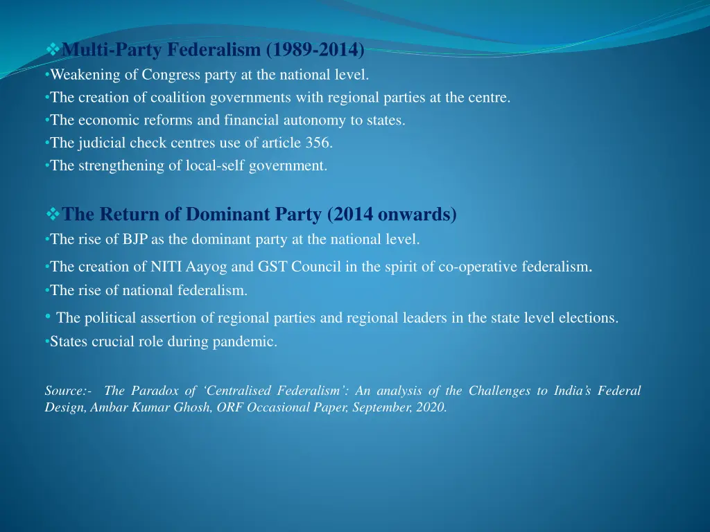 multi party federalism 1989 2014 weakening