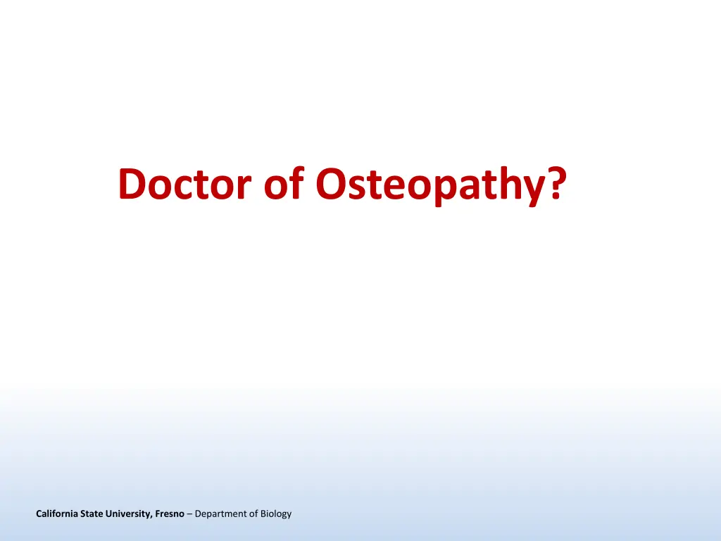 doctor of osteopathy