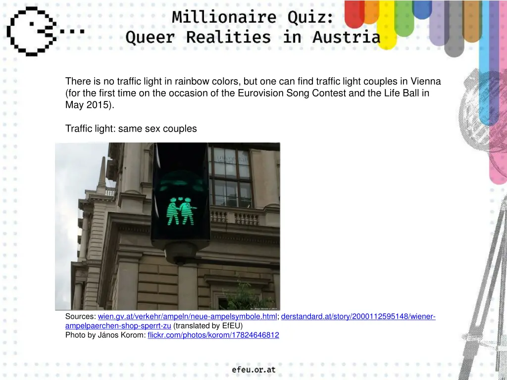 there is no traffic light in rainbow colors