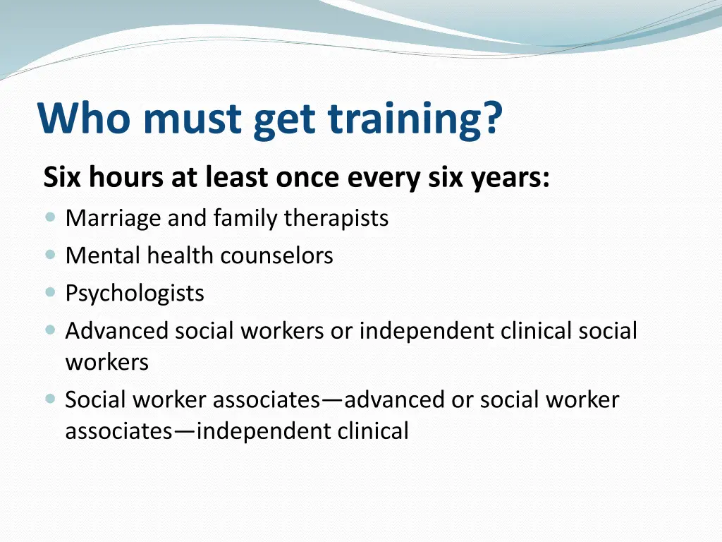 who must get training