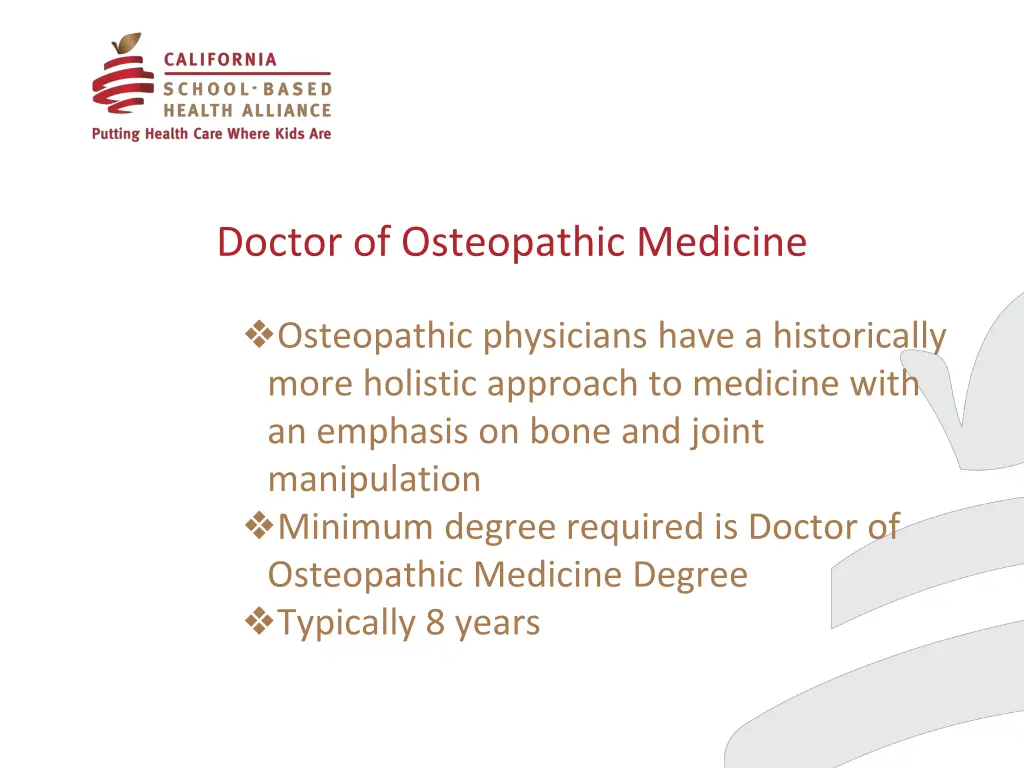 doctor of osteopathic medicine