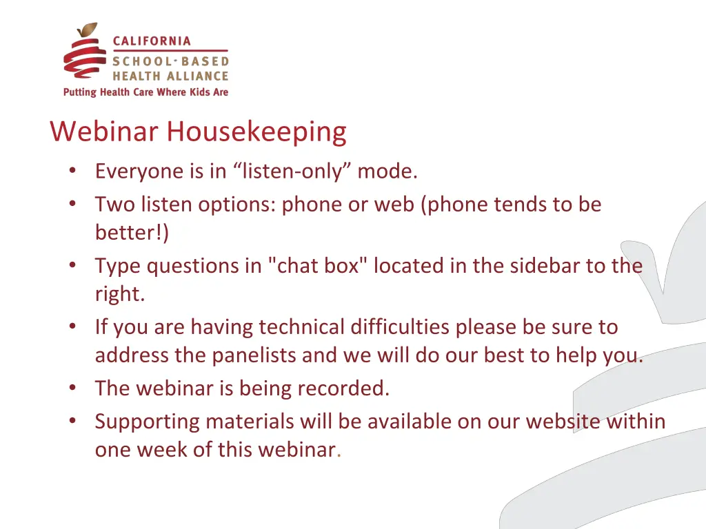 webinar housekeeping everyone is in listen only