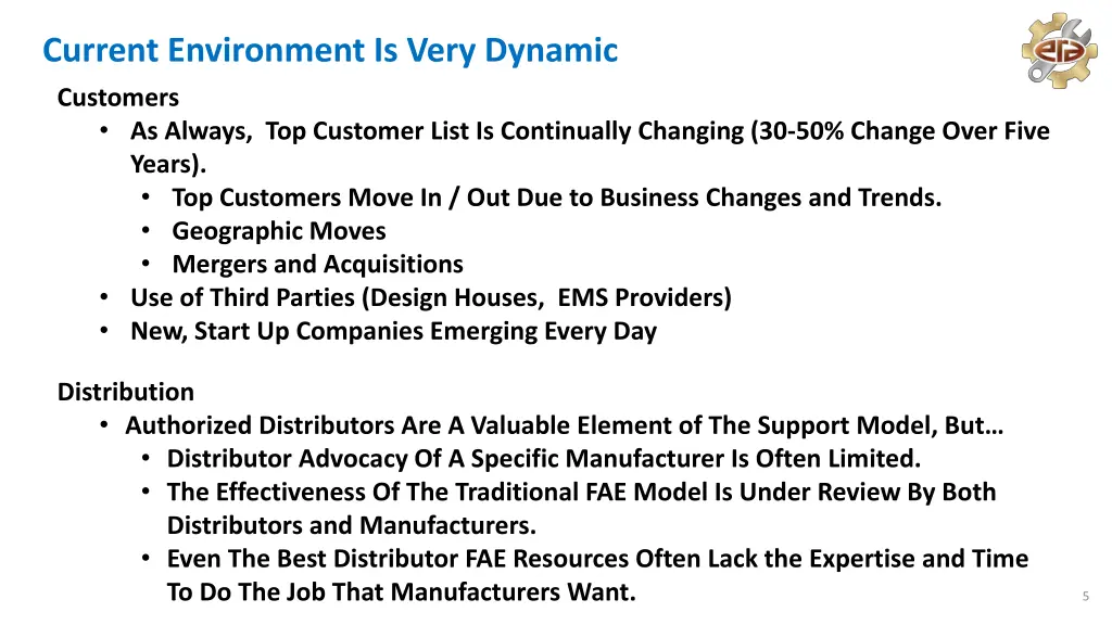 current environment is very dynamic