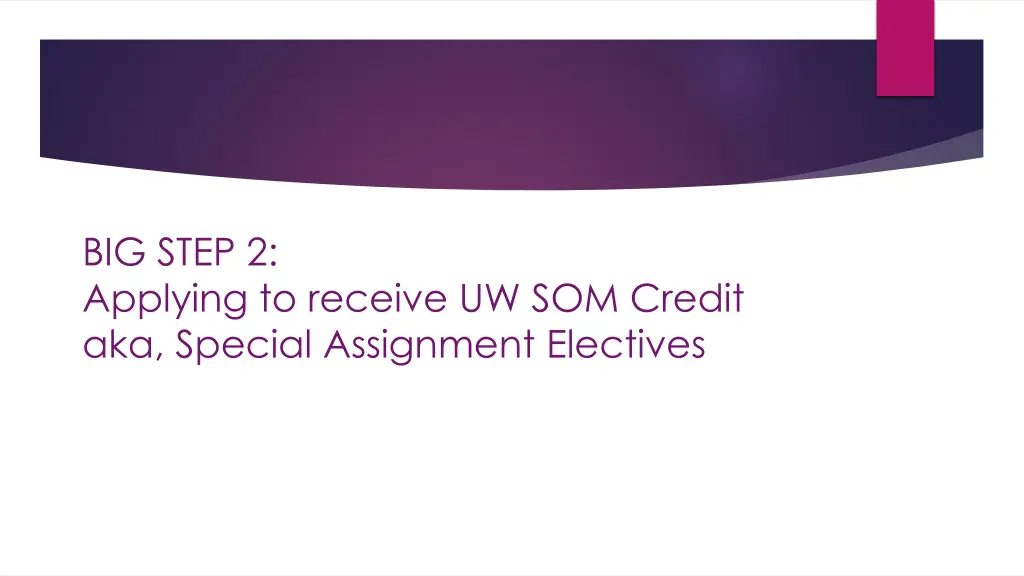 big step 2 applying to receive uw som credit