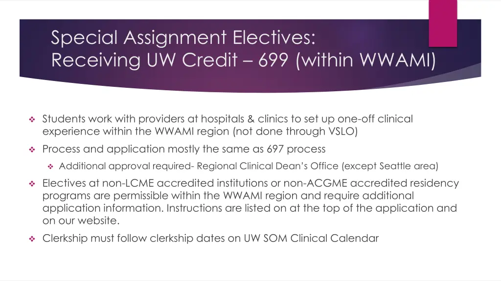 special assignment electives receiving uw credit 1