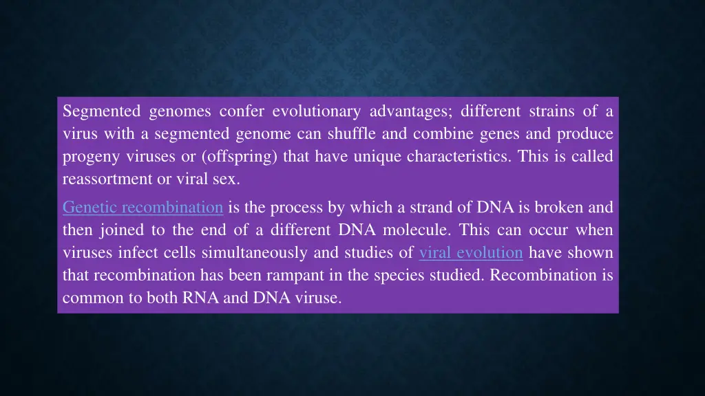 segmented genomes confer evolutionary advantages
