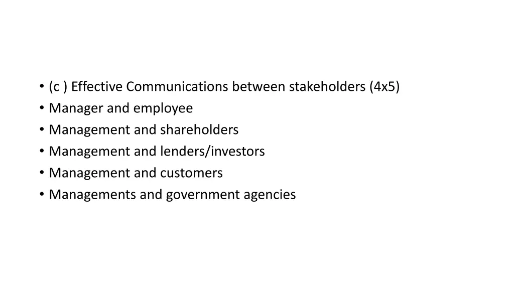 c effective communications between stakeholders