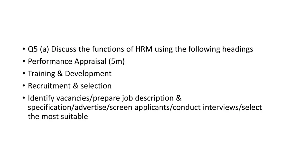 q5 a discuss the functions of hrm using